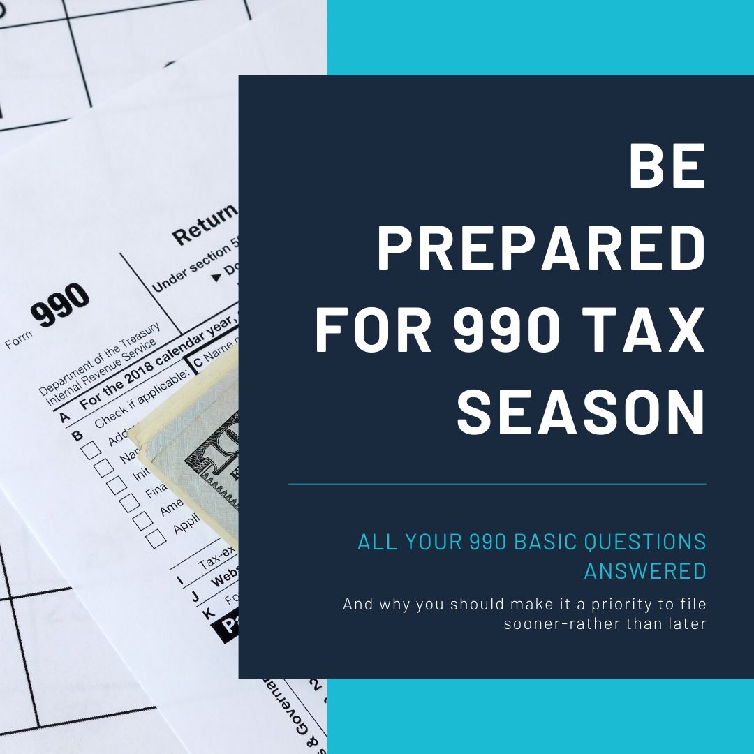 Prepping For 990 Season Form 990 Instructions Charitynet